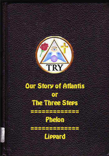 Cover of the book of Our Story of Atlantis or The Three Steps offered by the Crystal Skull Explorers